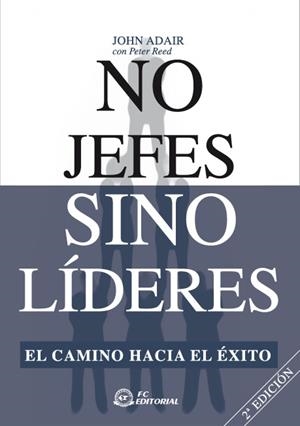 NO JEFES SINO LÍDERES | 9788496743120 | ADAIR, JON