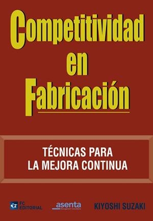 COMPETITIVIDAD EN FABRICACIÓN | 9788492735310 | SUZAKI, KIYOSHI