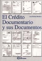 CRÉDITO DOCUMENTARIO Y SUS DOCUMENTOS, EL | 9788495428455 | MOLINA MARTINEZ, LUIS