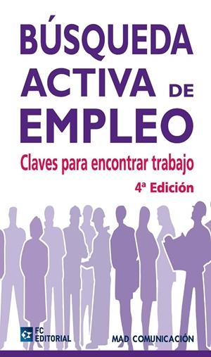 BÚSQUEDA ACTIVA DE EMPLEO | 9788492735242 | MAD COMUNICACION