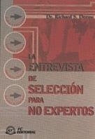 ENTREVISTA DE SELECCIÓN PARA NO EXPERTOS, LA | 9788496169128 | DEEMS, RICHARD S.