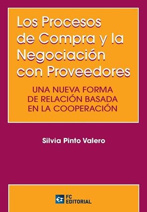 PROCESOS DE COMPRA Y LA NEGOCIACIÓN CON PROVEEDORES, LOS | 9788416671151 | PINTO VALERO, SILVIA