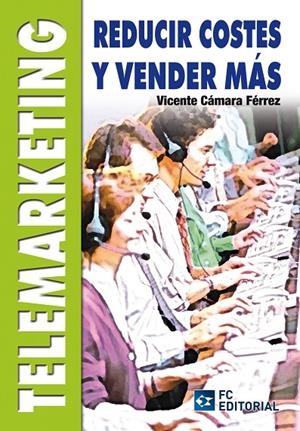 TELEMARKETING | 9788492735662 | CÁMARA FÉRREZ, VICENTE