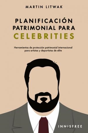 PLANIFICACIÓN PATRIMONIAL PARA CELEBRITIES | 9781005828097 | LITWAK, MARTIN