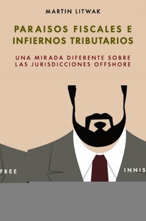 PARAISOS FISCALES E INFIERNOS TRIBUTARIOS | 9781005829117 | LITWAK, MARTIN