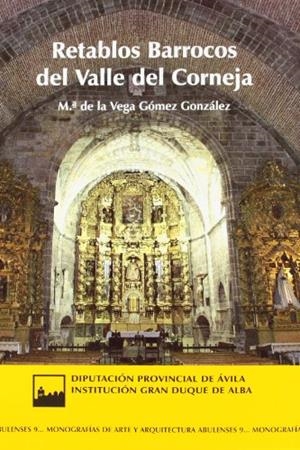 RETABLOS BARROCOS DEL VALLE DEL CORNEJA | 9788496433793 | GÓMEZ GONZÁLEZ, MARÍA DE LA VEGA