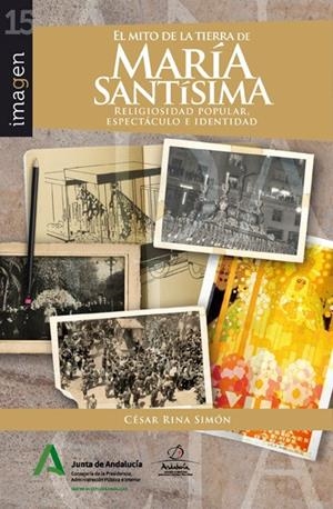 MITO DE LA TIERRA DE MARIA SANTISIMA, EL | 9788412082401 | RINA SIMÓN, CÉSAR