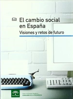 CAMBIO SOCIAL EN ESPAÑA, EL | 9788461101726 | VARIOS AUTORES