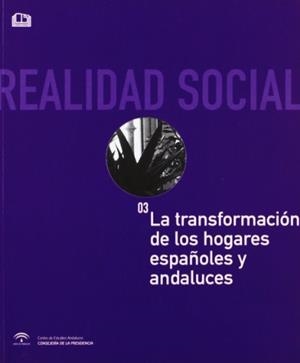 TRANSFORMACIÓN DE LOS HOGARES ESPAÑOLES Y ANDALUCES, LA | 9788461111015 | BERICAT, EDUARDO
