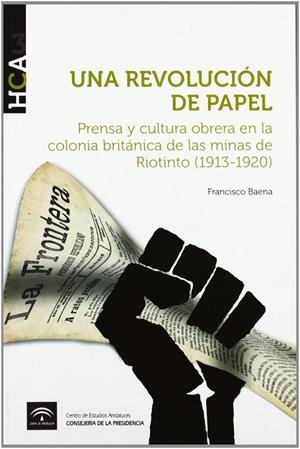 REVOLUCIÓN DE PAPEL, UNA | 9788493835484 | BAENA, FRANCISCO