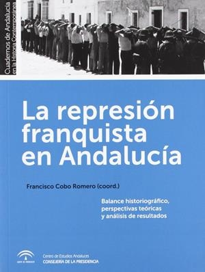 REPRESIÓN FRANQUISTA EN ANDALUCÍA, LA | 9788493992606 | COBO