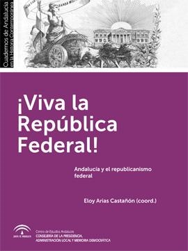 ¡VIVA LA REPUBLICA FEDERAL! | 9788494456480 | ARIAS CASTAÑÓN, ELOY