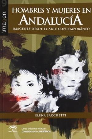 HOMBRES Y MUJERES EN ANDALUCIA | 9788493907846 | SACCHETTI, ELENA