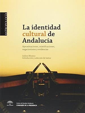 IDENTIDAD CULTURAL DE ANDALUCIA, LA | 9788493785543 | LACOMBA, JUAN ANTONIO