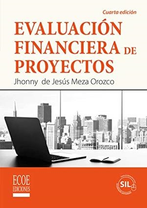 EVALUACION FINANCIERA DE PROYECTOS | 9789587714685 | MEZA, JOHNNY DE JESUS