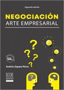 NEGOCIACION. ARTE EMPRESARIAL | 9789587716832 | ANDRES ZAPATA, GUILLERMO