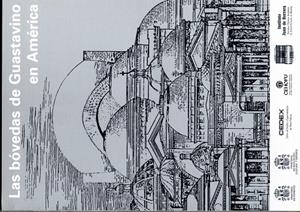 BOVEDAS DE GUASTAVINO EN AMERICA, LAS | 9788497280075 | HUERTA FERNÁNDEZ, SANTIAGO