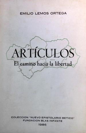 ARTICULO CAMINO HACIA LA LIBERTAD | 9788439862215 | LEMOS ORTEGA, EMILIO