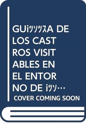 GUÍA DE LOS CASTROS VISITABLES EN EL ENTORNO DE ÁVILA | 9788496433281 | FABIÁN GARCÍA, J. FRANCISCO