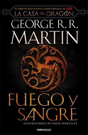 FUEGO Y SANGRE (CANCIÓN DE HIELO Y FUEGO 0) | 9788466367844 | MARTIN, GEORGE R. R. / WHEATLEY, DOUG
