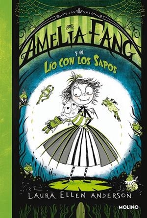AMELIA FANG 07. AMELIA FANG Y EL LÍO CON LOS SAPOS | 9788427222779 | ANDERSON, LAURA ELLEN