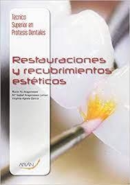 RESTAURACIONES Y RECUBRIMIENTOS ESTÉTICOS | 9788416141791