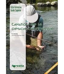 GESTIÓN DE LA PESCA CONTINENTAL | 9788492977765