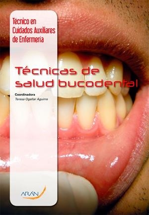 TÉCNICAS DE SALUD BUCODENTAL | 9788416141364