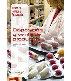 DISPOSICIÓN Y VENTA DE PRODUCTOS | 9788417046071
