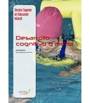 DESARROLLO COGNITIVO Y MOTOR | 9788416293797