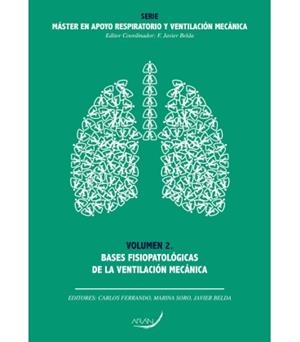 BASES FISIOPATOLÓGICAS DE LA VENTILACIÓN MECÁNICA | 9788416293711
