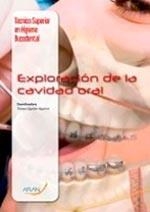 EXPLORACIÓN DE LA CAVIDAD ORAL | 9788416293117