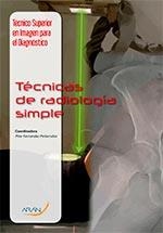 TÉCNICAS DE RADIOLOGÍA SIMPLE | 9788416293155