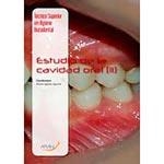 ESTUDIO DE LA CAVIDAD ORAL (I) | 9788416293407