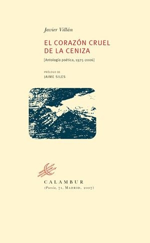 CORAZÓN CRUEL DE LA CENIZA, EL | 9788483590140 | VILLÁN, JAVIER