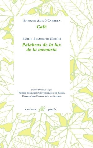 CAFÉ / PALABRAS DE LA LUZ DE LA MEMORIA | 9788488015341 | AMIGÓ CABRERA, ENRIQUE