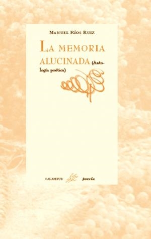 MEMORIA ALUCINADA, LA | 9788488015426 | RIOS RUIZ, MANUEL