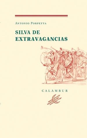 SILVA DE EXTRAVAGANCIAS | 9788488015624 | PORPETTA, ANTONIO