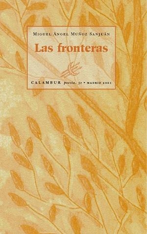 FRONTERAS, LAS | 9788488015778 | MUÑOZ SANJUAN, MIGUEL ANGEL