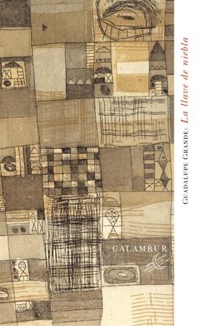 LLAVE DE NIEBLA, LA | 9788496049062 | GRANDE, GUADALUPE