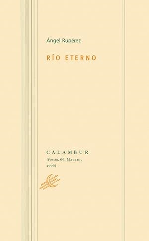 RÍO ETERNO | 9788496049369 | RUPEREZ, ANGEL