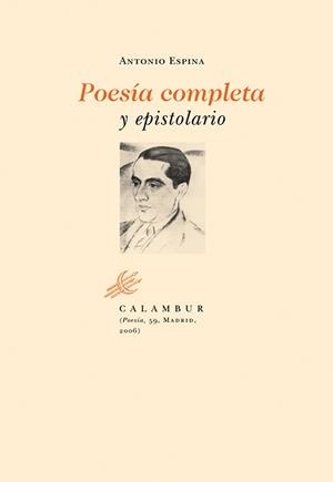 POESÍA COMPLETA Y EPISTOLARIO | 9788496049734 | ESPINA, ANTONIO