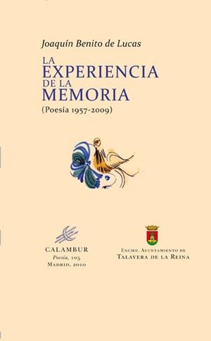 EXPERIENCIA DE LA MEMORIA, LA | 9788483591840 | BENITO DE LUCAS, JOAQUIN