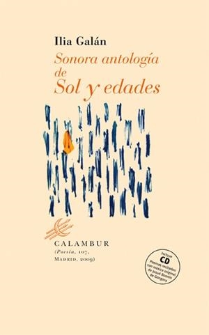 SONORA ANTOLOGÍA DE SOL Y EDADES | 9788483591956 | GALÁN, ILIA