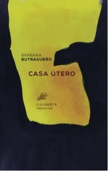 CASA UTERO | 9788483593790 | BUTRAGUEÑO, BARBARA