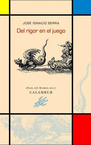 DEL RIGOR EN EL JUEGO | 9788483592298 | SERRA, JOSE IGNACIO