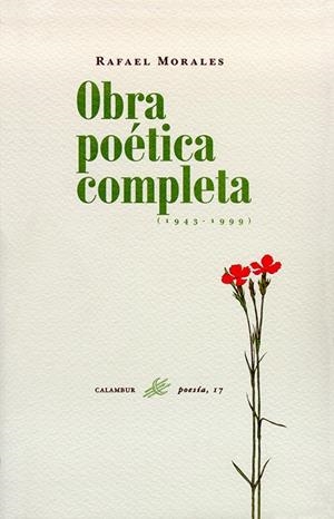 OBRA POETICA COMPLETA : 1943-1999 (RAFAEL MORALES) | 9788488015570 | MORALES, RAFAEL