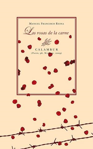 ROSAS DE LA CARNE, LAS | 9788483591536 | REINA, MANUEL FRANCISCO