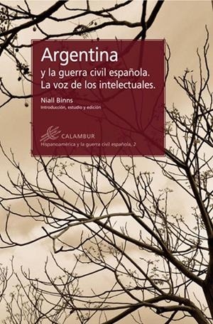 ARGENTINA Y LA GUERRA CIVIL ESPAÑOLA | 9788483592465 | BINNS, NIALL