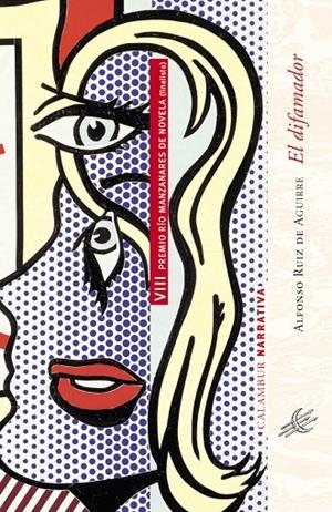 DIFAMADOR, EL | 9788496049987 | RUIZ DE AGUIRRE, ALFONSO